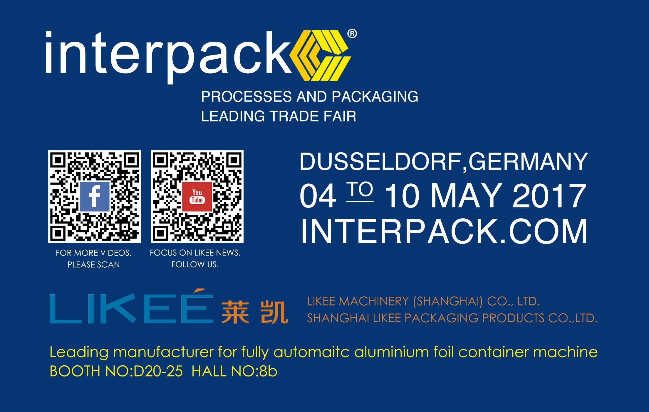 Laatste bedrijfsblogs Likee presenteert haar nieuwste aluminium folie machines en vormen op de INTERPACK in Duitsland.